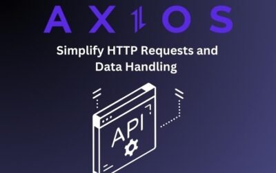 Axios: Simplify HTTP Requests and Data Handling