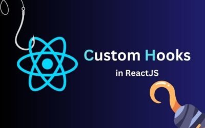 Creating Custom Hooks in React.js: Simplify Your Code and Boost Reusability