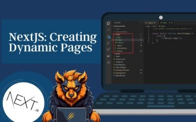 NextJS: Creating Dynamic Pages