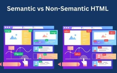 Semantic vs Non-Semantic HTML: Understanding the Difference and Benefits