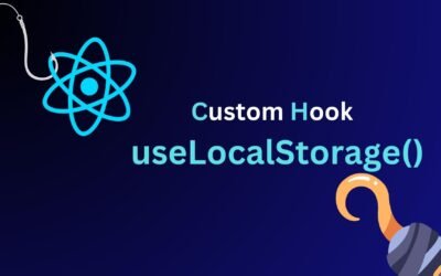 How to create useLocalStorage Custom Hook in ReactJS