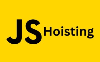 Understanding Hoisting in JavaScript