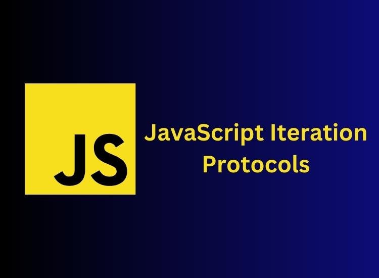 JavaScript Iteration Protocols