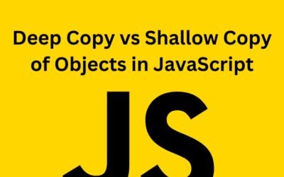 Deep Copy vs Shallow Copy of Objects in JavaScript