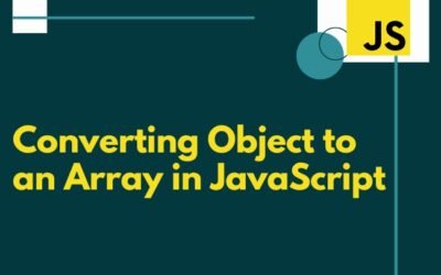 Converting Object to an Array in JavaScript