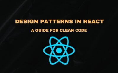 Design Patterns in React: A Guide for Clean Code