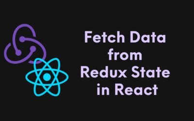 Different Methods to Fetch Data from Redux State in React