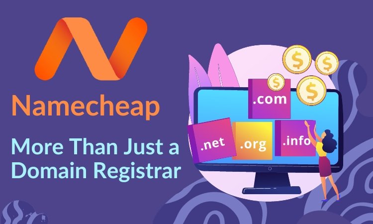 Namecheap: More Than Just a Domain Registrar