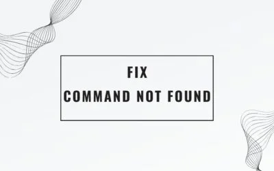 Fix “command not found” error